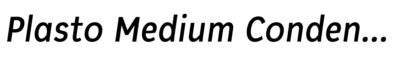 Plasto Medium Condensed Italic